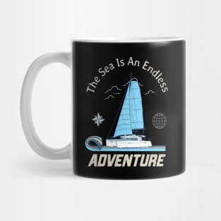 Sailing Is An Endless Adventure Sailor Mug
